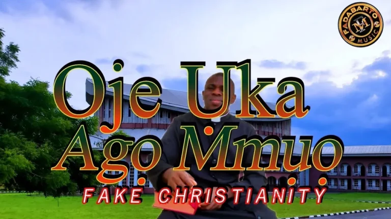 Fadabarto Music Oje Uka Ago Mmuo Fake Christianity