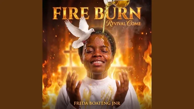 Freda Boateng Junior - Fire Burn (Revival Come)