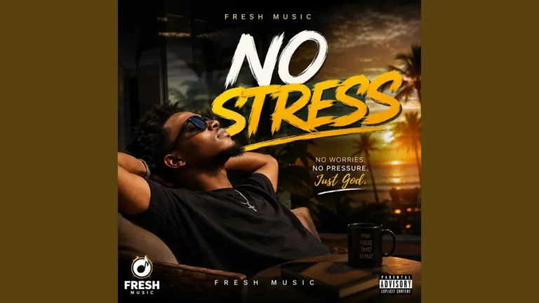 Fresh Music No Stress Ft Umeakpa Henry Chiemira