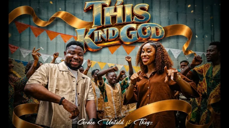 Grace Untold - This kind God Ft. Tkeyz