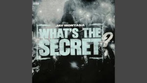 Jay Montana - What's The Secret?