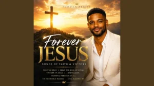 Jordan Praise - Forever Jesus