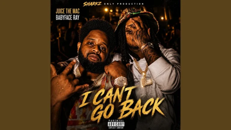 Juice The Mac I Cant Go Back Ft Babyface Ray