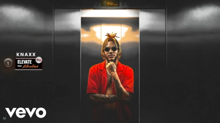 Knaxx - Elevate Ft. Alkaline & Sortie