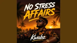Kwabz - Dance Tonight