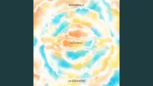 Le Sserafim Boompala Feat Ayra Starr Ft Ayra Starr