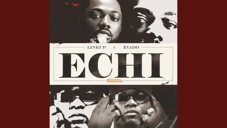 Linkup - ECHI Ft. Evado