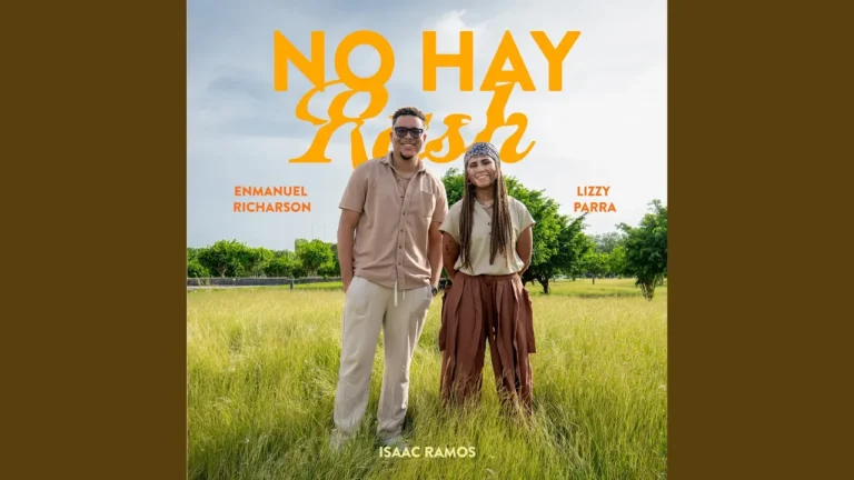 Lizzy Parra No Hay Rush Ft Enmanuel Richarson And Isaac Ramos