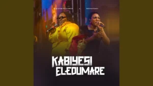 Minister Prudence - Kabiyesi Eledumare Ft. Dera Speaks
