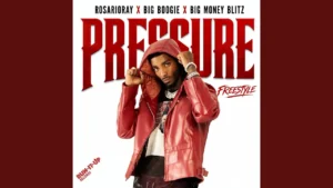RosarioRay - Pressure Freestyle Ft. Big Money Blitz & Big Boogie