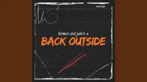 Speed Music - Romeo and Juliet & Back Outside