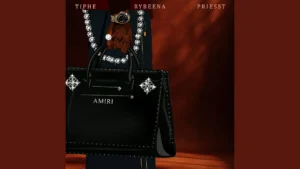 Tiphe - AMIRI Ft. Rybeena & Priesst