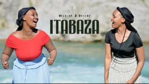 VESTINE & DORCAS - ITABAZA (Official Video)