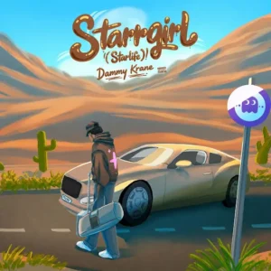 Dammy Krane - Starrgirl (Starlife)
