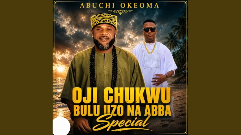 Abuchi Okeoma Oji Chukwu Bulu Uzo Na Abba Special