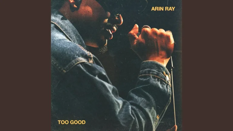 Arin Ray Too Good