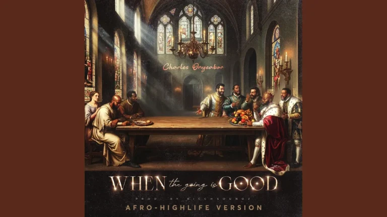 Charles Onyeabor When The Going Is Good Ft Ricchsoundz