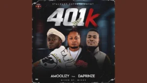 Daprinze 77 Mopol 401k Stalwart Feat Amoolizzy Ft Amoolizzy