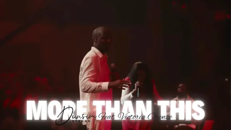 Dunsin Oyekan More Than This Ft Victoria Orenze