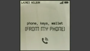 Lainey Wilson Phone Keys Wallet From My Phone