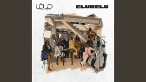 Loud Urban Choir Elumelu