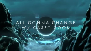 Nurko All Gonna Change Ft Casey Cook