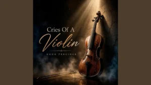 Ogoh Precious Cries Of A Violin