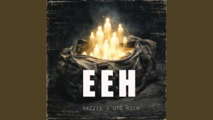 Razzie Eeh Ft Dtg Rich