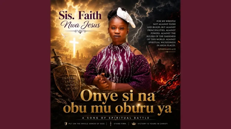 Sister Faith Nwa Jesus Onye Si Na Obu Mu Oburu Ya Ft Fumike
