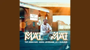 Tct Maimai Ft Essa Kay Anzo Leveragea1 And Njilour