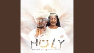 Testimony Jaga Holy Ft Eroomi Akintunde