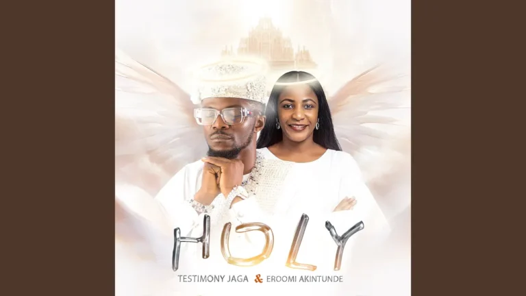 Testimony Jaga Holy Ft Eroomi Akintunde