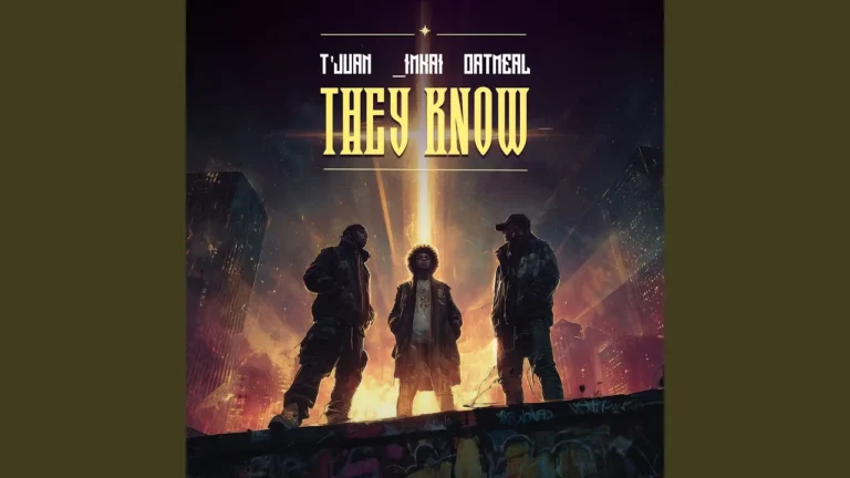 Tjuan Tmk They Know Ft Oatmeal And Imkai