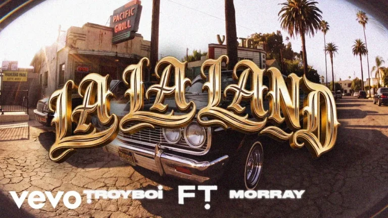 Troyboi La La Land Ft Morray