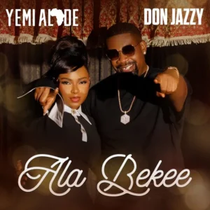 Yemi Alade Ala Bekee Ft Don Jazzy
