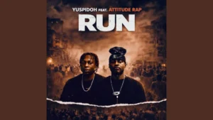 Yuspidoh Run Ft Attitude Rap