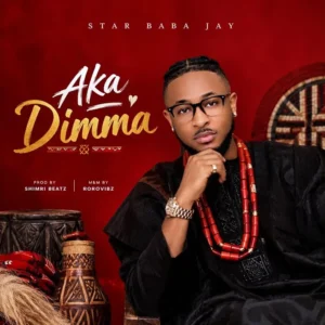Star Baba Jay - Aka Dimma